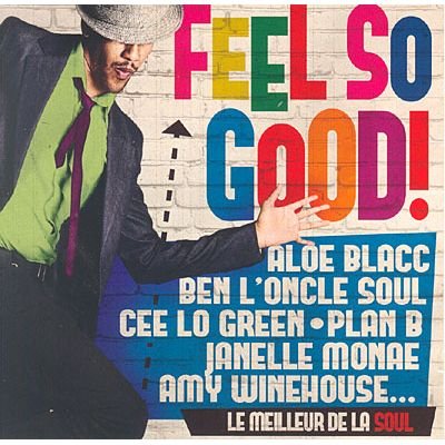 Cover for Feels So Good · Aloe Blacc,ben L'oncle Soul... (CD) (2012)