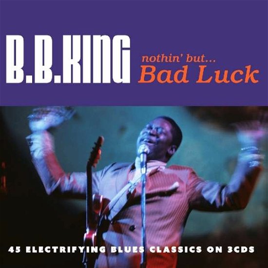 Cover for B.b. King · Nothin But Bad Luck (CD) [Digipack] (2016)