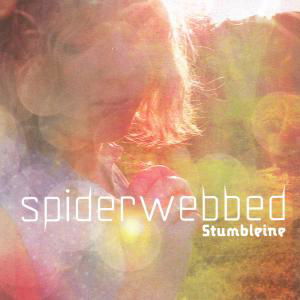 Cover for Stumbleine · Spiderwebbed (CD) (2012)
