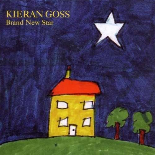 Cover for Kieran Goss · Brand New Star (CD) (2010)