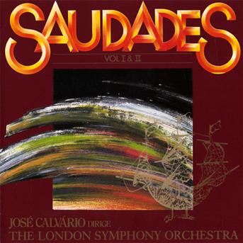 Saudades 1 & 2 - Jose Calvario - Music - SONY MUSIC - 5099745045426 - August 9, 1993