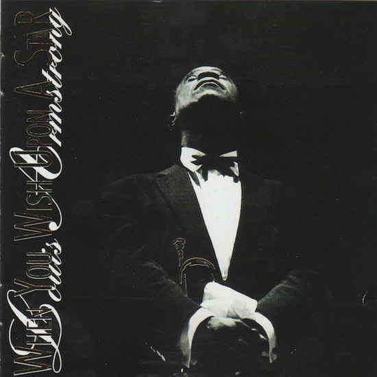 Louis Armstrong  · When you wish upon a star (CD) (1994)