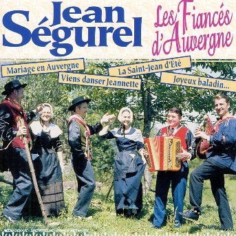 Cover for Jean Segurel · Fiances D'auvergne (CD) (2008)