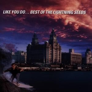 Cover for Lightning Seeds · Like You Do: Greatest Hits (CD) (1998)