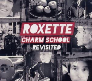 Cover for Roxette · Charmschool (CD) [Bonus CD edition] (2011)