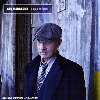 Marchand. Guy · A Guy In Blue (CD) (2024)