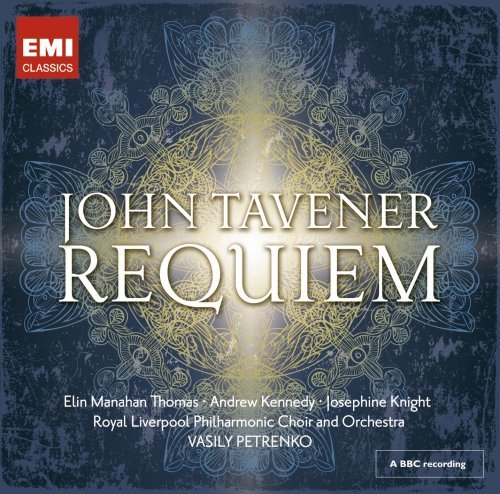 John Tavener: Requiem - John Taverner - Musiikki - EMI CLASSICS - 5099923513426 - perjantai 5. kesäkuuta 2009