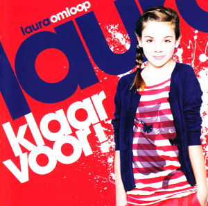 Cover for Laura Omloop · Klaar Voor! (CD) (2012)