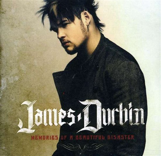 Memories of a Beautiful Disaster - James Durbin - Muziek - POP / ROCK - 5099995400426 - 22 november 2011