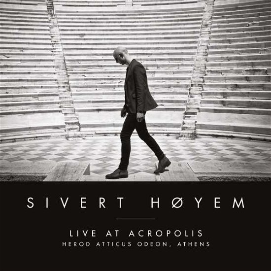Cover for Sivert Hoyem · Live At Acropolis-Herod Atticus Odeon, Athens (CD) (2017)