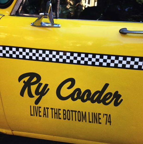 Ry Cooder · Live at the Bottom Line '74 (CD) (2022)