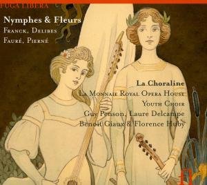 Cover for La Choraline / Giaux / Huby / Penson / Delcampe · Nymphes &amp; Fleurs (CD) [Digipak] (2008)