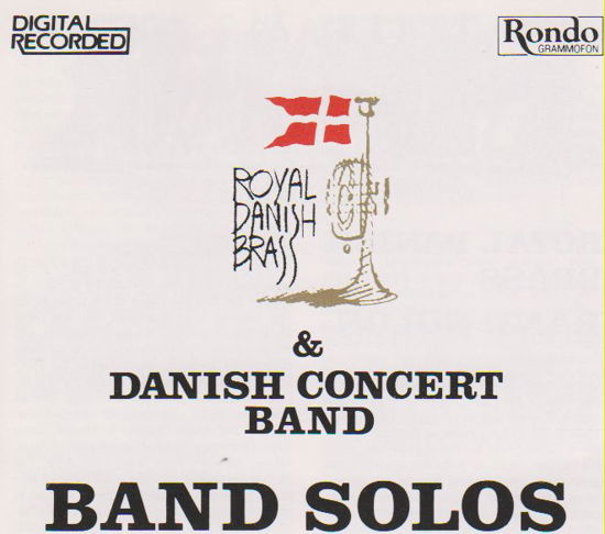 Cover for Royal Danish Brass · Band Solos (CD) (1988)