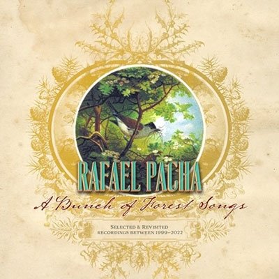 A Bunch Of Forest Songs - Rafael Pacha - Musik - SEACREST OY - 6420615860426 - March 20, 2023