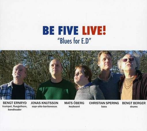 Cover for Be Five · Blues for E.d. (CD) (2012)
