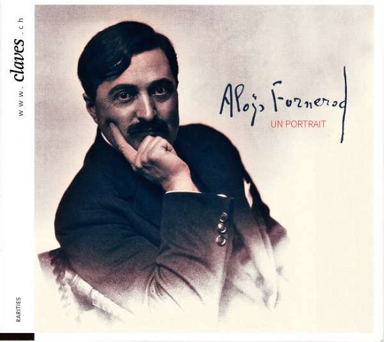 Aloys Fornerod - Un Portrait - A. Fornerod - Music - CLAVES - 7619931161426 - November 12, 2018