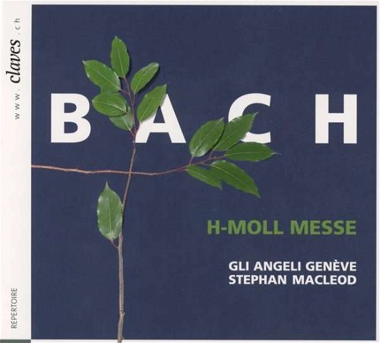 Cover for Gli Angeli Geneve / Stephan Macleod · Bach: H-Moll Messe (CD) (2021)