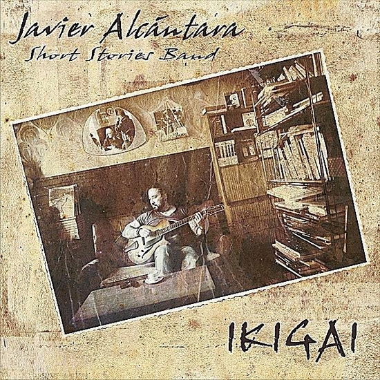 Javier Alcantara · Ikigai (CD) (2019)