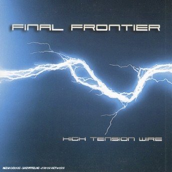 High Tension Wire - Final Frontier - Musique - Frontiers - 8024391023426 - 