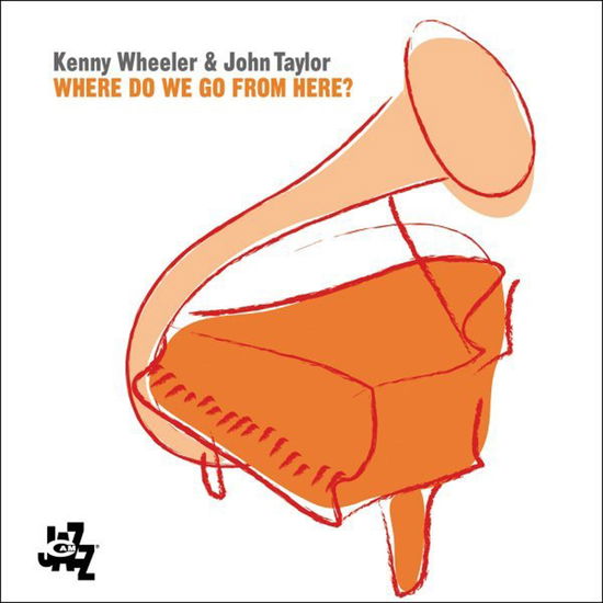 Where Do We Go From Here - Kenny & John Taylor Wheeler - Music - CAMJAZZ - 8024709776426 - June 25, 2015