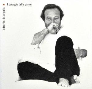 Cover for Edoardo De Angelis · Il Corragio Delle Parole (CD) (2015)