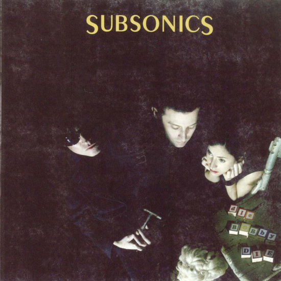 Cover for Subsonics · Die Bobby Die (CD) (2005)