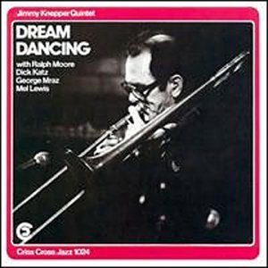 Dream Dancing - Jimmy -Quintet- Knepper - Muzyka - CRISS CROSS - 8712474102426 - 18 maja 1992