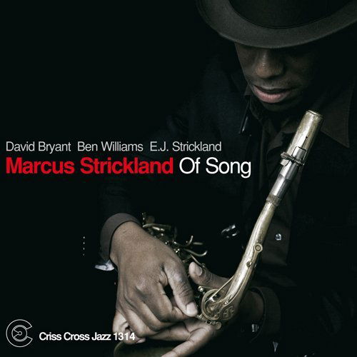 Of Song - Marcus Stickland - Music - CRISS CROSS - 8712474131426 - June 25, 2009