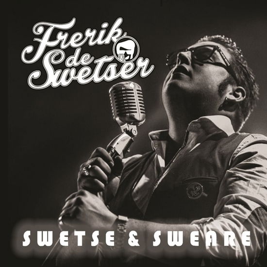 Frerik De Swetser · Swetse En Sweare (CD) (2019)