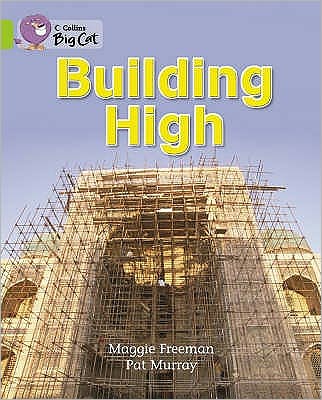 Cover for Maggie Freeman · Building High: Band 11/Lime - Collins Big Cat (Paperback Book) (2005)