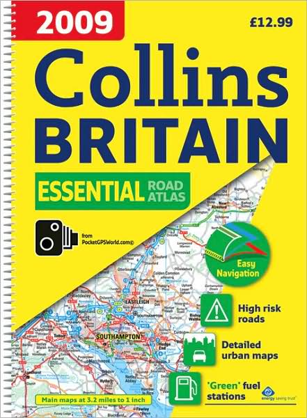 Cover for Collins UK · 2009 Collins Essential Road Atlas Britain (Spiralbuch) [New A4 edition] (2008)