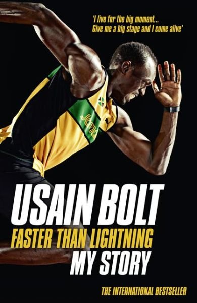Cover for Usain Bolt · Faster than Lightning: My Autobiography (Paperback Bog) (2014)