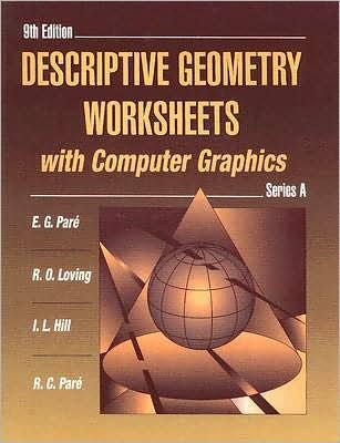 A Descriptive Geometry Worksheets with Computer Graphics, Series - Eugene G. Pare - Bøger - Pearson Education (US) - 9780023913426 - 8. januar 1998