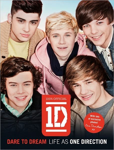 Cover for One Direction · One Direction: Dare to Dream: Life As One Direction (Taschenbuch) [First edition] (2012)