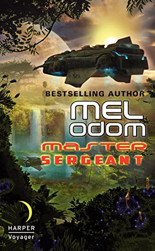 Cover for Mel Odom · Master Sergeant: the Makaum War: Book One - the Makaum War (Paperback Book) (2015)