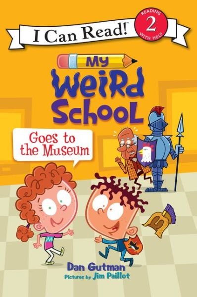 My Weird School Goes to the Museum - Dan Gutman - Bøger -  - 9780062367426 - 6. september 2016