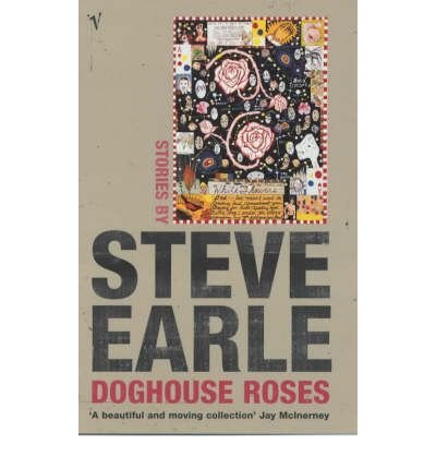 Cover for Steve Earle · Doghouse Roses (Paperback Bog) (2002)