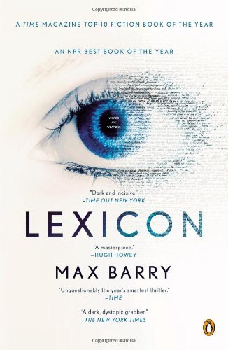 Cover for Max Barry · Lexicon: a Novel (Paperback Book) [Reprint edition] (2014)