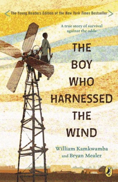 Cover for William Kamkwamba · The Boy Who Harnessed the Wind: Young Readers Edition (Taschenbuch) (2016)