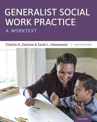 Cover for Zastrow, Charles H. (Professor Emeritus in Social Work, Professor Emeritus in Social Work, University of Wisconsin-Whitewater) · Generalist Social Work Practice: A Worktext (Taschenbuch) [12 Revised edition] (2021)