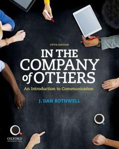 Cover for J. Dan Rothwell · In the Company of Others An Introduction to Communication (Book) (2017)