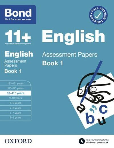 Cover for Bond 11+ · Bond 11+: Bond 11+ English Assessment Papers 10-11 years Book 1: For 11+ GL assessment and Entrance Exams - Bond 11+ (Paperback Book) (2020)