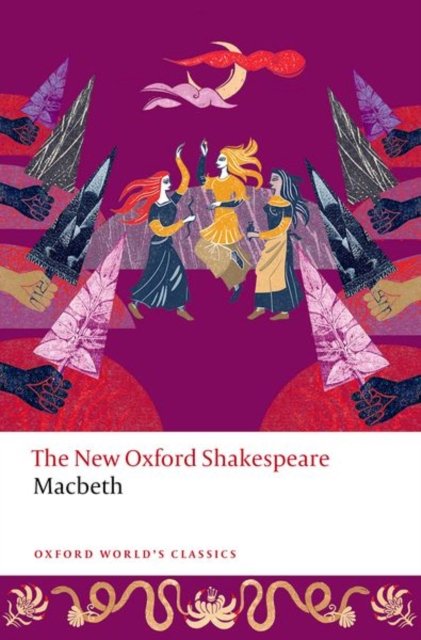 Cover for William Shakespeare · Macbeth: The New Oxford Shakespeare - Oxford World's Classics (Paperback Bog) (2024)