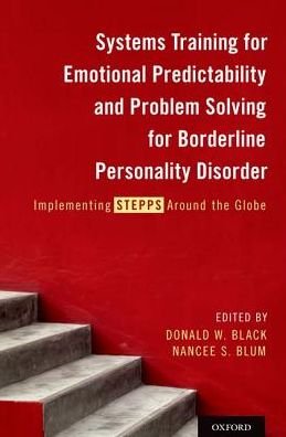 Systems Training for Emotional Predictability and Problem Solving for Borderline Personality Disorder: Implementing STEPPS Around the Globe (Hardcover Book) (2017)