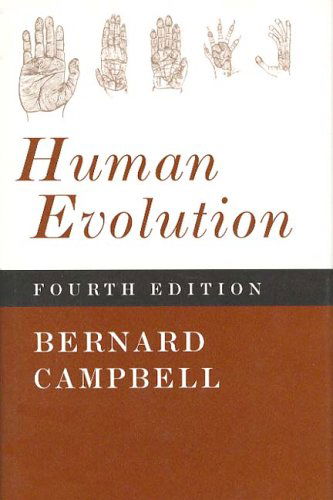 Cover for Bernard Campbell · Human Evolution: An Introduction to Man's Adaptations (Paperback Book) (1998)