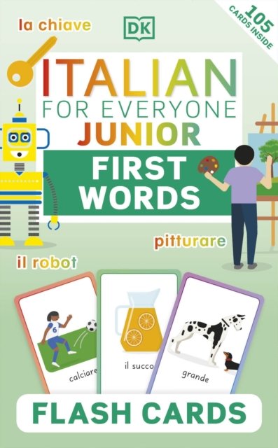 Cover for Dk · Italian for Everyone Junior First Words Flash Cards (Flashcards) (2023)