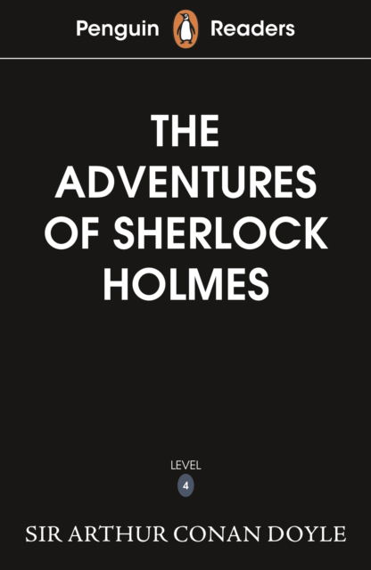 Cover for Arthur Conan Doyle · Penguin Readers Level 4: The Adventures of Sherlock Holmes (ELT Graded Reader) - Penguin Readers (Paperback Book) (2025)