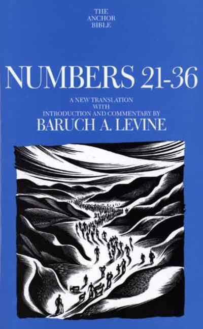 Cover for Baruch A. Levine · Numbers 21-36 - The Anchor Yale Bible Commentaries (Hardcover Book) (2000)