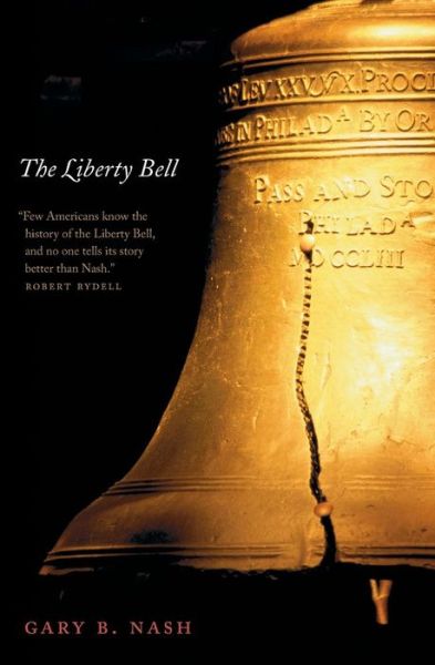 Cover for Gary B. Nash · The Liberty Bell - Icons of America (Paperback Book) (2011)
