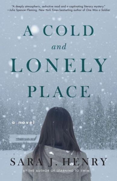 Cover for Sara J. Henry · A Cold and Lonely Place: A Novel (Taschenbuch) (2013)